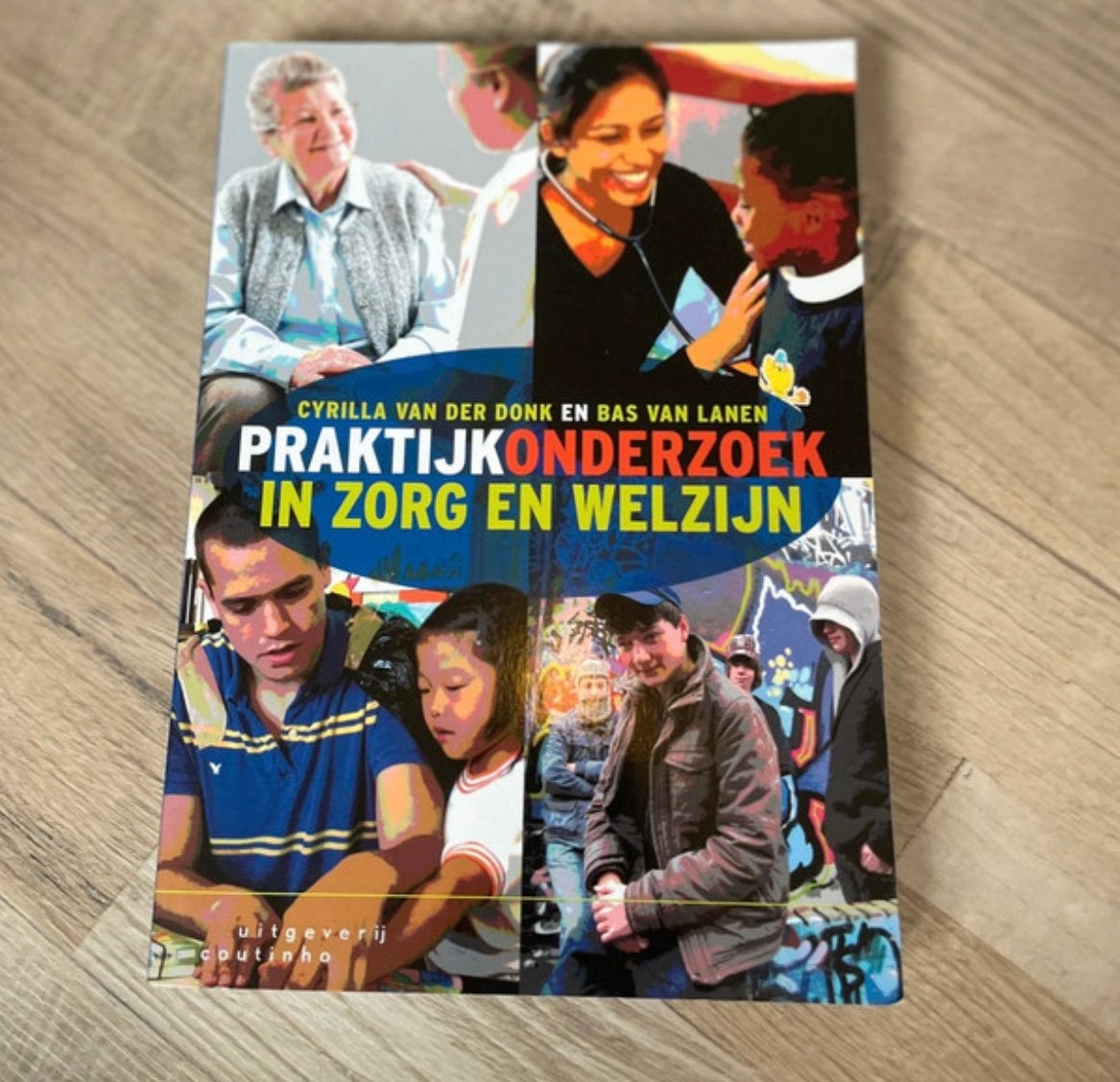 Cyrilla van der Donk - Praktijkonderzoek in zorg en welzijn, Boeken, Schoolboeken, Ophalen of Verzenden, Zo goed als nieuw, Cyrilla van der Donk; Bas van Lanen