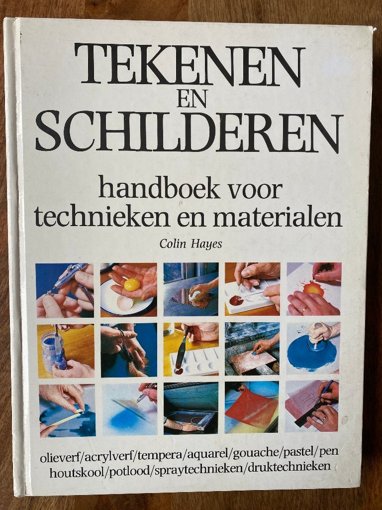 Tekenen en schilderen - Colin Hayes, Boeken, Ophalen of Verzenden, Zo goed als nieuw, Colin Hayes, Tekenen en Schilderen