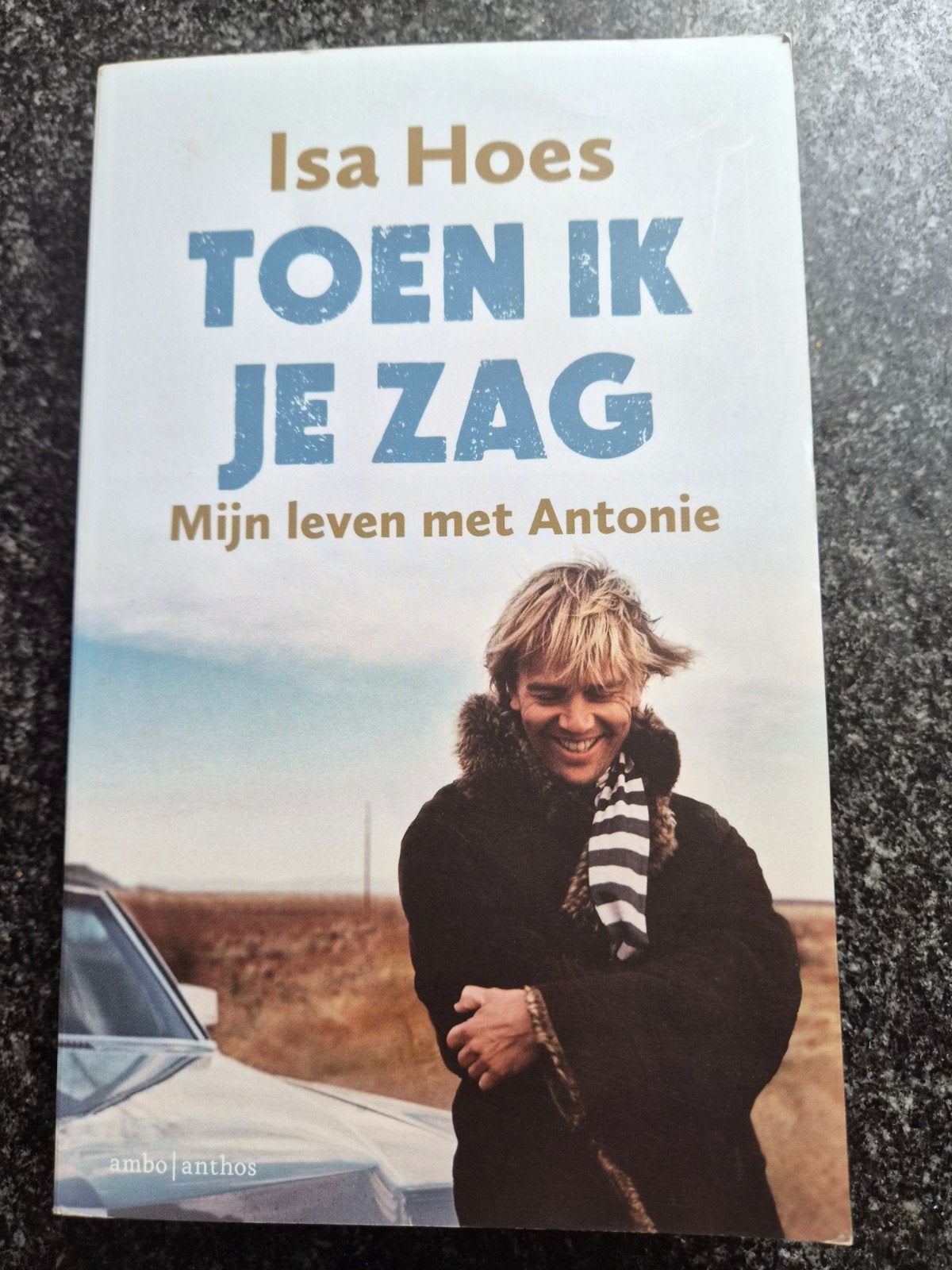 Toen Ik Je Zag - Mijn leven met Antonie *** NIEUW, Ophalen of Verzenden, Zo goed als nieuw, Isa Hoes, Overige
