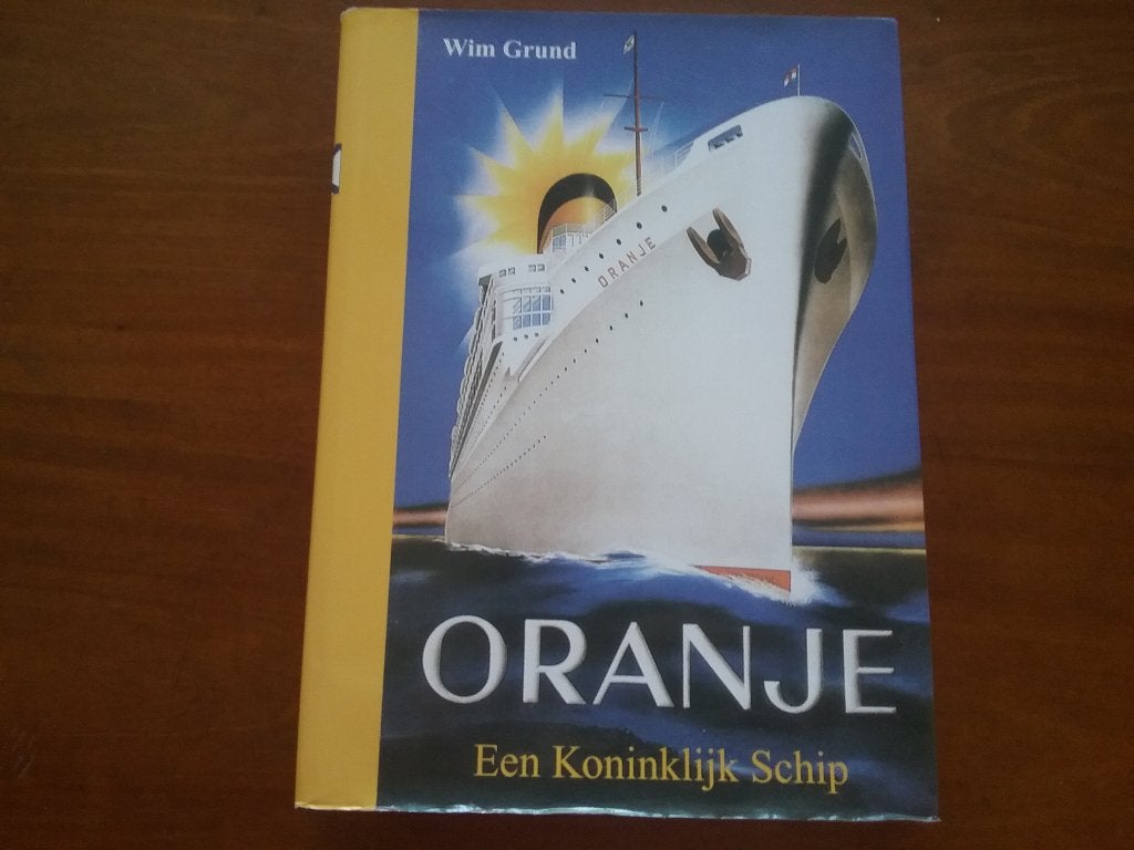 Oranje - Een Koninklijk Schip / Wim Grund (2001), Verzamelen, Scheepvaart, Ophalen of Verzenden, Gebruikt, Motorboot, Boek of Tijdschrift