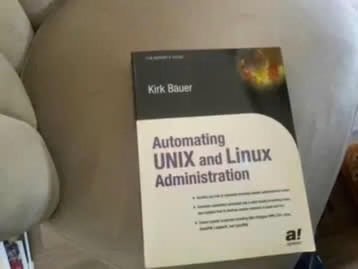 Automating UNIX and Linux Administration - Kirk Bauer, Gelezen, Beta, Kirk Bauer, HBO