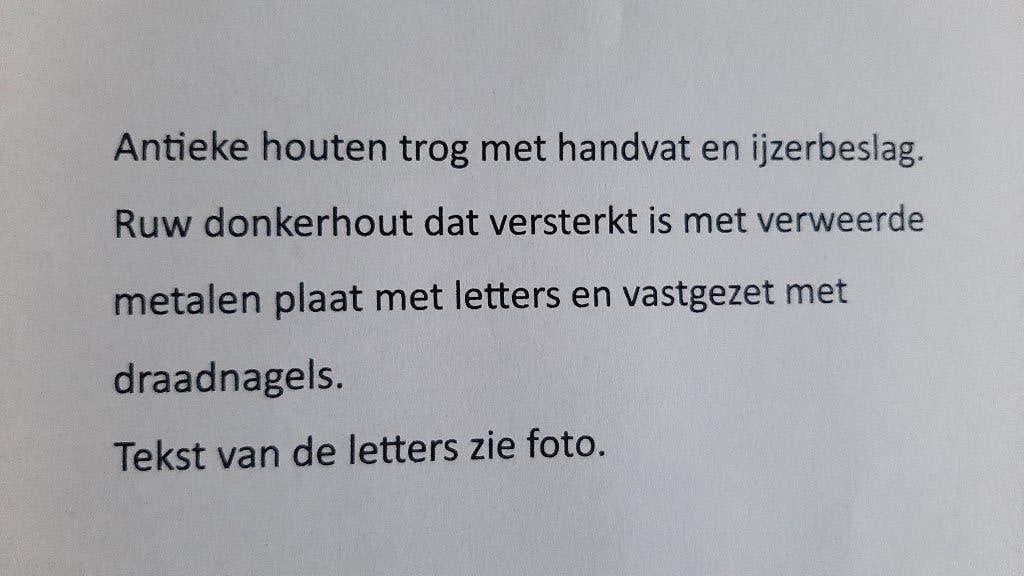antieke houten trog, Ophalen