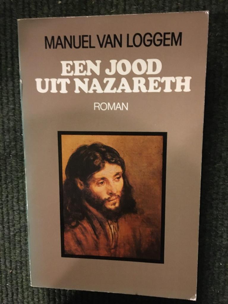 Een Jood uit Nazareth ; door Manuel van Loggem #Joden, Gelezen, Manuel van Loggem, Ophalen of Verzenden, Christendom | Katholiek