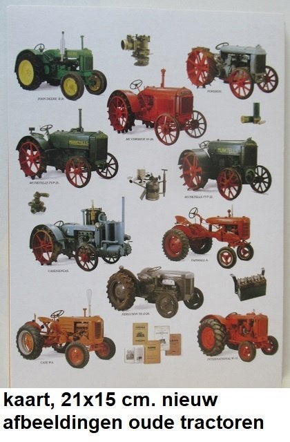klassieke TRACTOREN, afbeeldingen op kaart 21x15 cm., Verzamelen, Ophalen of Verzenden, 1920 tot 1940, Ongelopen, Voertuig