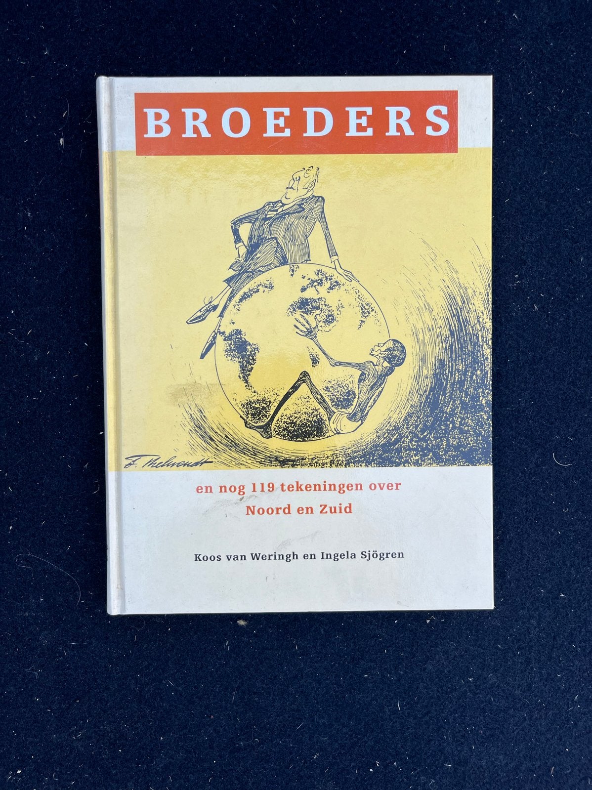 Broeders: 119 tekeningen over Noord en Zuid, Ophalen of Verzenden, Zo goed als nieuw, Cartoons
