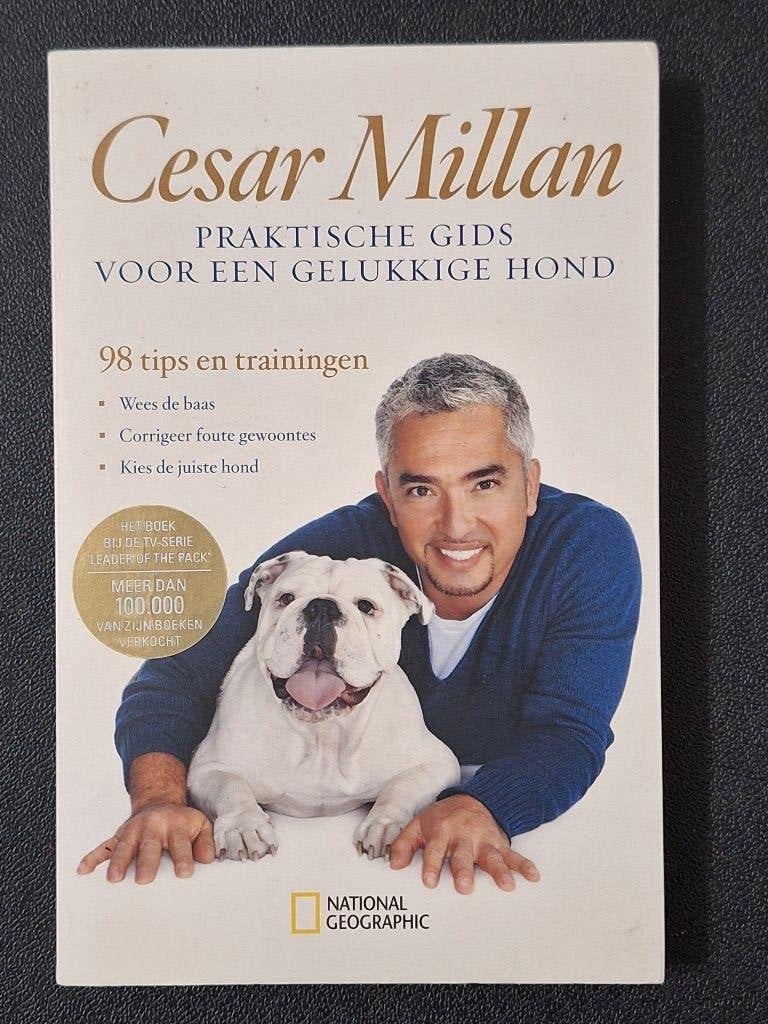 Cesar Millan: Praktische Gids voor een Gelukkige Hond, Boeken, Ophalen of Verzenden, Zo goed als nieuw, Honden