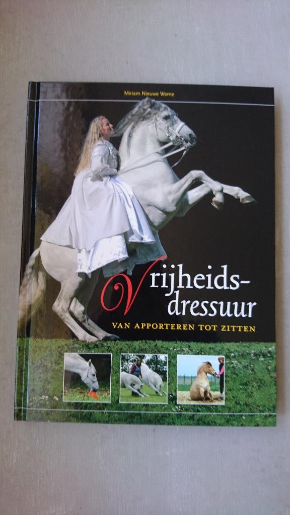 Vrijheidsdressuur, Boeken, Ophalen of Verzenden, Gelezen, Paarden of Pony's