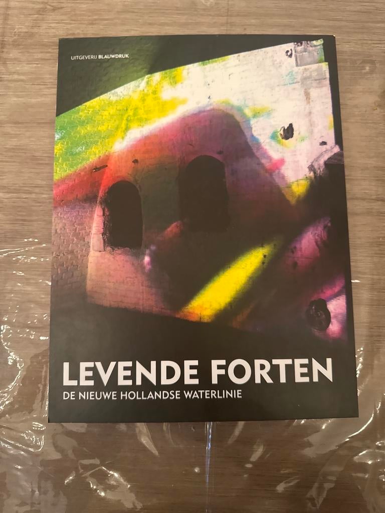 Levende forten – De Nieuwe Hollandse Waterlinie nieuw, Ophalen of Verzenden, Zo goed als nieuw