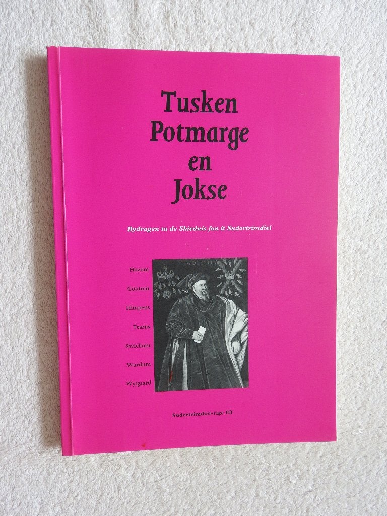 Tussen Potmarge en Jokse - Skiednis fan it Sudertrimdiel III, Boeken, Ophalen of Verzenden, Zo goed als nieuw