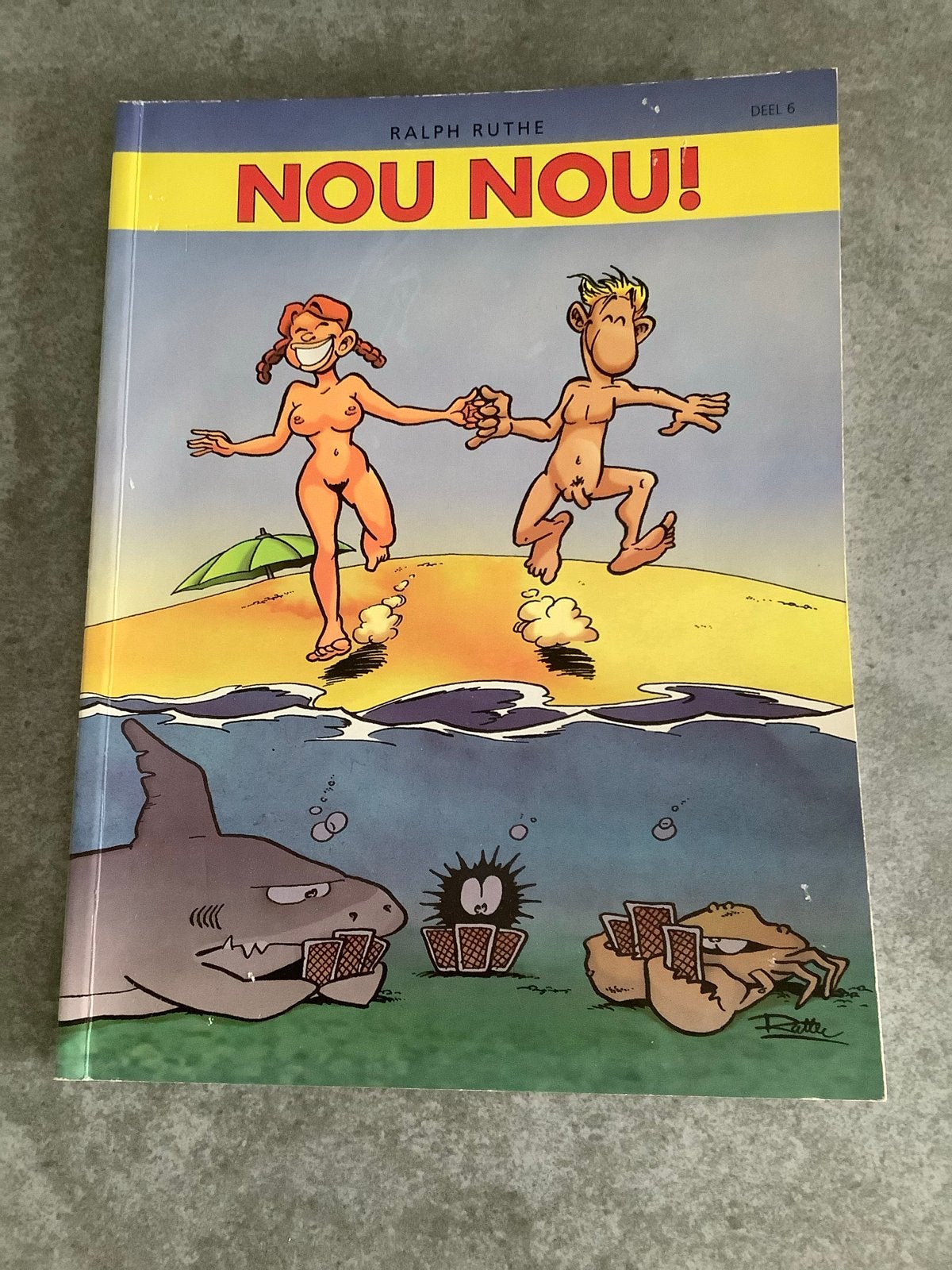 Nou Nou! Deel 6 - Ralph Ruthe Stripboek, Eén stripboek, Ophalen of Verzenden, Gelezen