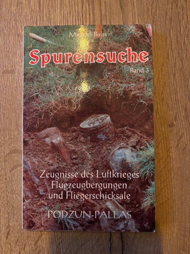 Spurensuche Band 3 luftkrieges ww2 luftwaffe, Ophalen, Tweede Wereldoorlog, Zo goed als nieuw, Luchtmacht