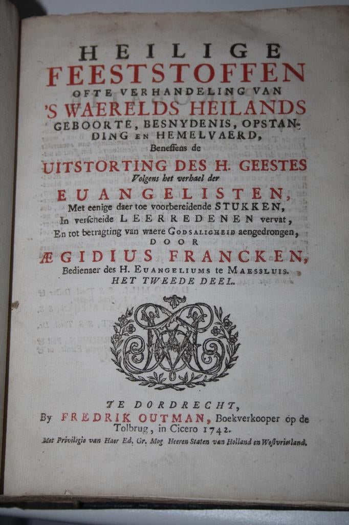 Aegidius Francken - Heilige Feeststoffen, deel 2 (1742), Boeken, Ophalen of Verzenden, Gelezen, Christendom | Protestants