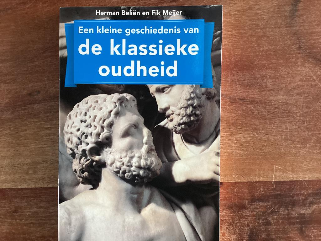 Een kleine geschiedenis van de klassieke oudheid, Belien, 14e eeuw of eerder, Europa, Ophalen of Verzenden, Zo goed als nieuw
