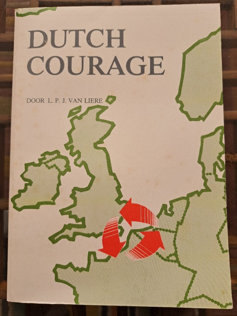 Dutch Courage Irene Brigade Irenebrigade, Boeken, Tweede Wereldoorlog, L.P.J. van Liere, Nieuw, Ophalen of Verzenden