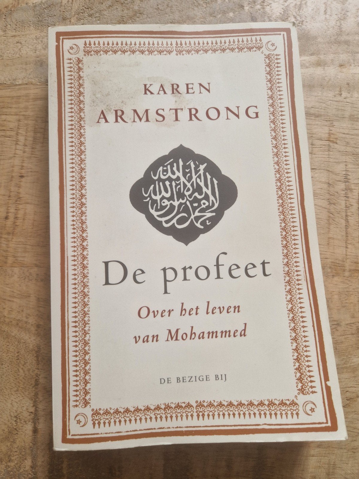 Karen Armstrong - De profeet, Karen Armstrong, Ophalen of Verzenden, Zo goed als nieuw, Islam