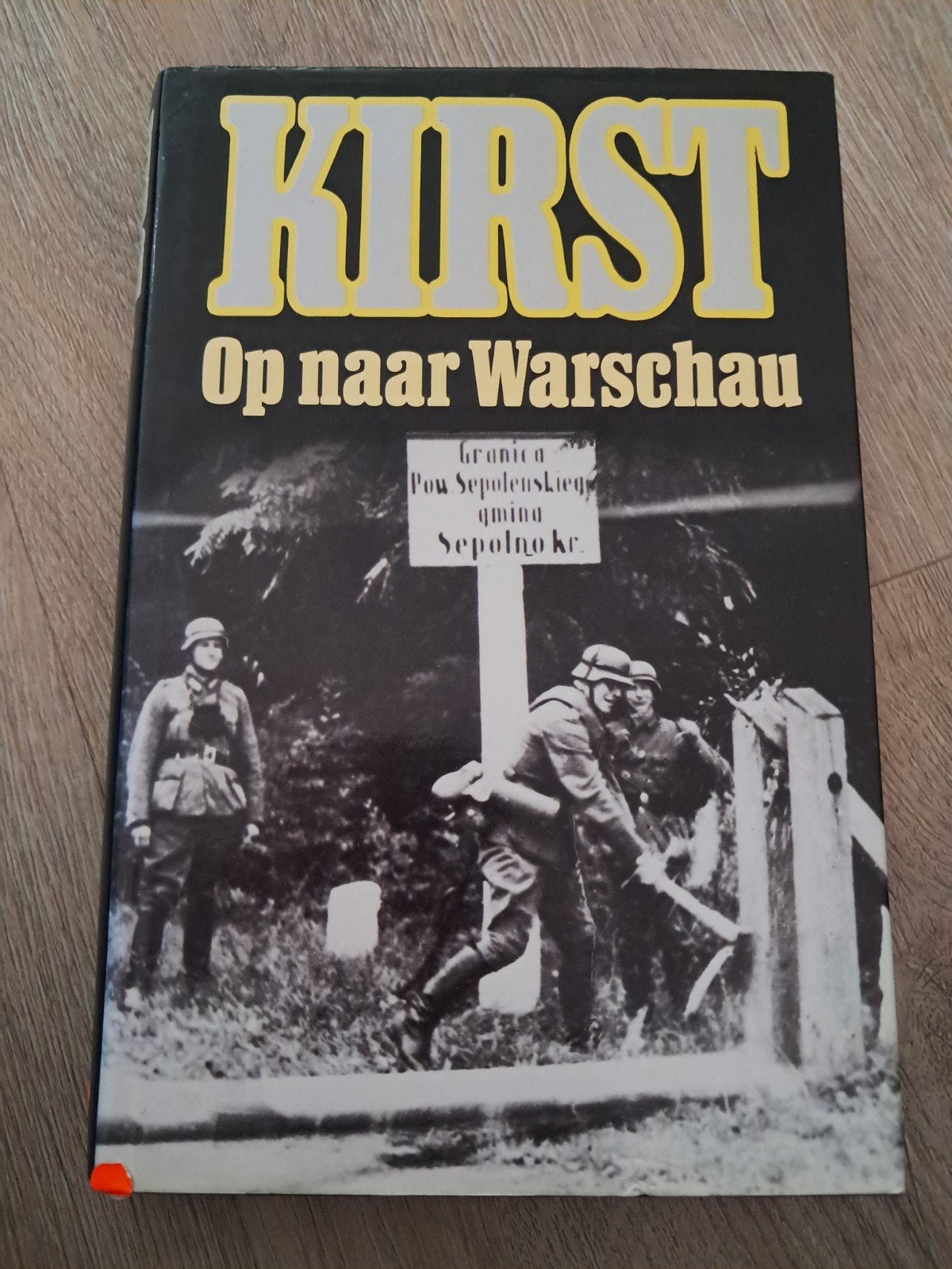 C3 Kirst - Op naar Warschau (Tweede Wereldoorlog), Boeken, Oorlog en Militair, Hans Hellmut Kirst, Ophalen of Verzenden, Algemeen