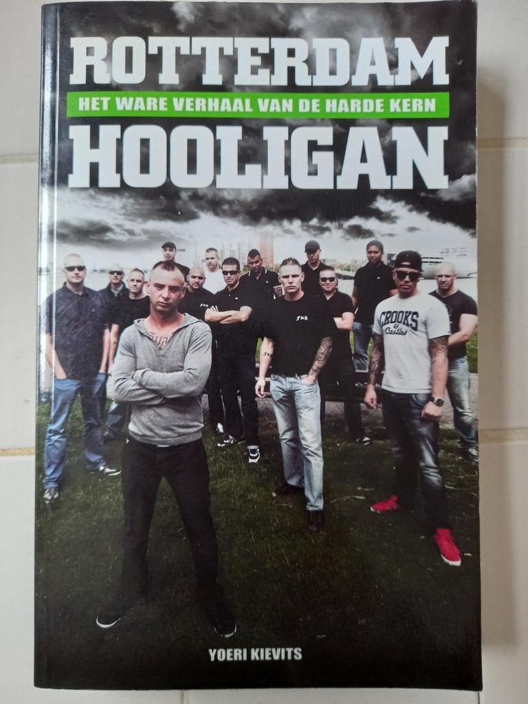 Rotterdam Hooligan - Het Ware Verhaal, Boeken, Verzenden, Gelezen, Yoeri Kievits, Balsport