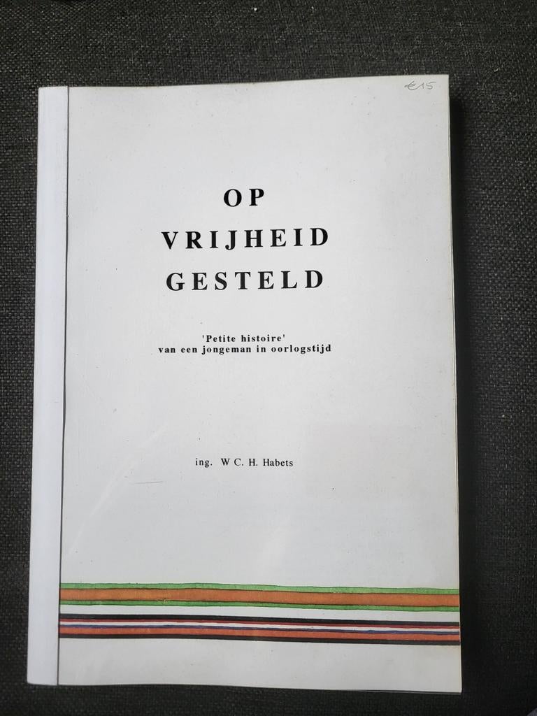 Op vrijheid gesteld - Kerkrade en Heerlen 1940-1945, Boeken, Ophalen of Verzenden, Tweede Wereldoorlog, Zo goed als nieuw, Algemeen