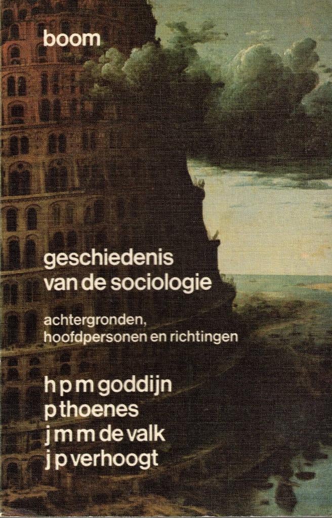 Geschiedenis van de sociologie - H. Goddijn e.a., Gelezen, Sociale wetenschap, Ophalen of Verzenden, H. Goddijn e.a.