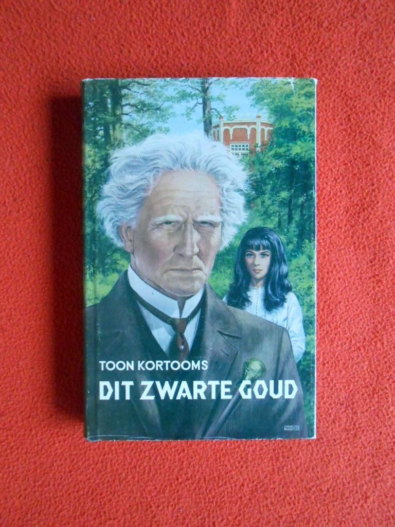 Toon Kortooms: Dit zwarte goud, Boeken, Ophalen of Verzenden, Zo goed als nieuw, Noord-Brabant