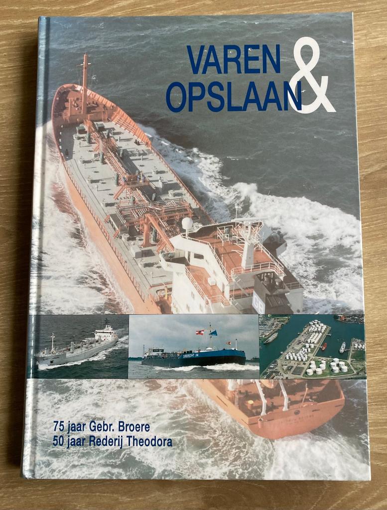 Varen & Opslaan: 75 jaar Gebr. Broere, 50 jaar Rederij Theod, Verzenden, Zo goed als nieuw, Motorboot, Boek of Tijdschrift