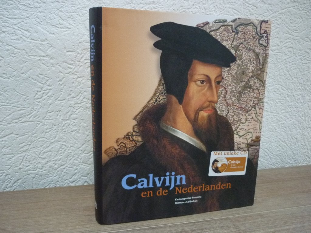 K. Apperloo / Selderhuis: Calvijn en de Nederlanden + CD, Ophalen of Verzenden, Nieuw, Christendom | Protestants