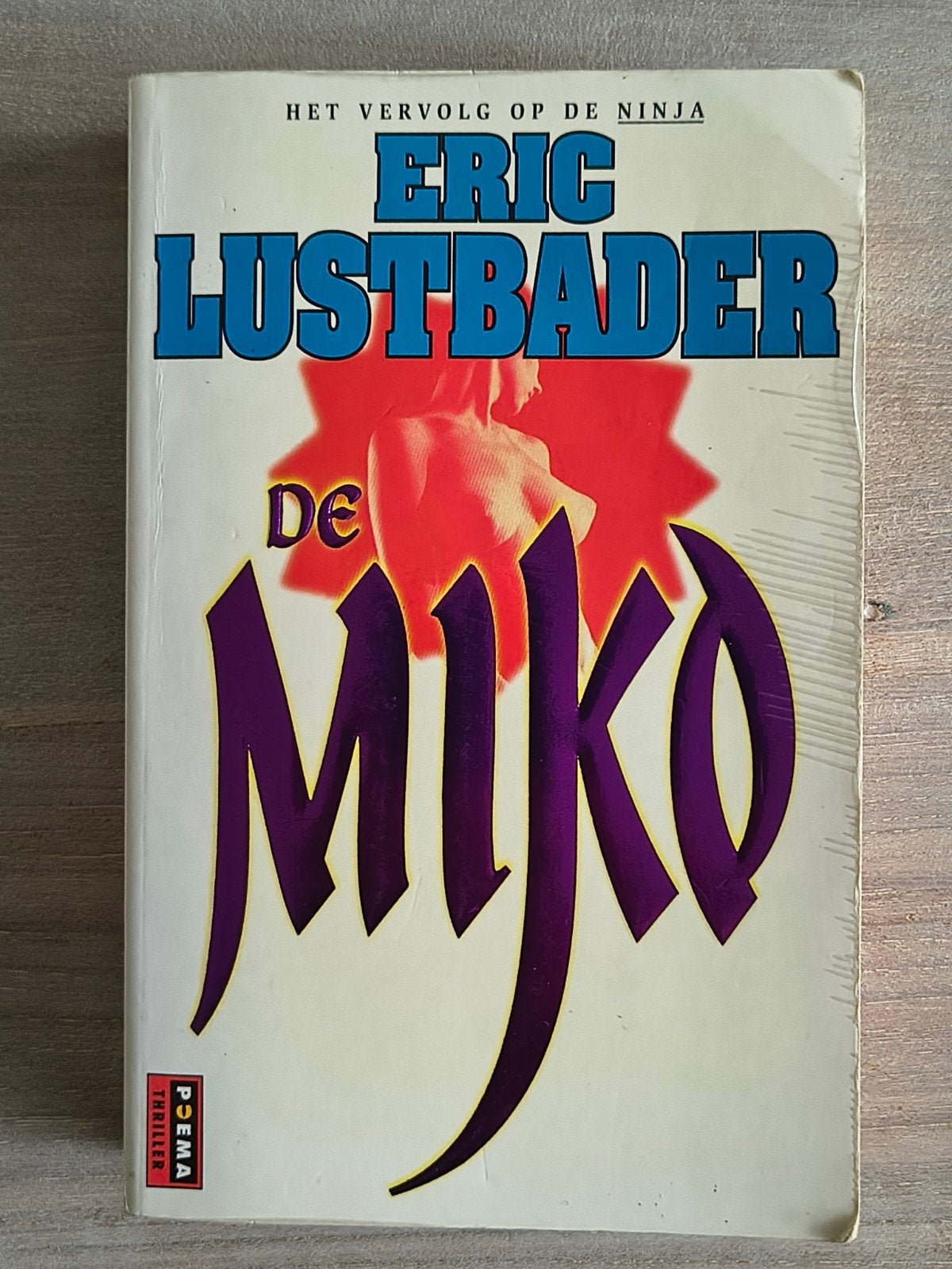 De Miko - Eric Lustbader (Het vervolg op De Ninja), Boeken, Ophalen of Verzenden, Gelezen, Eric Lustbader