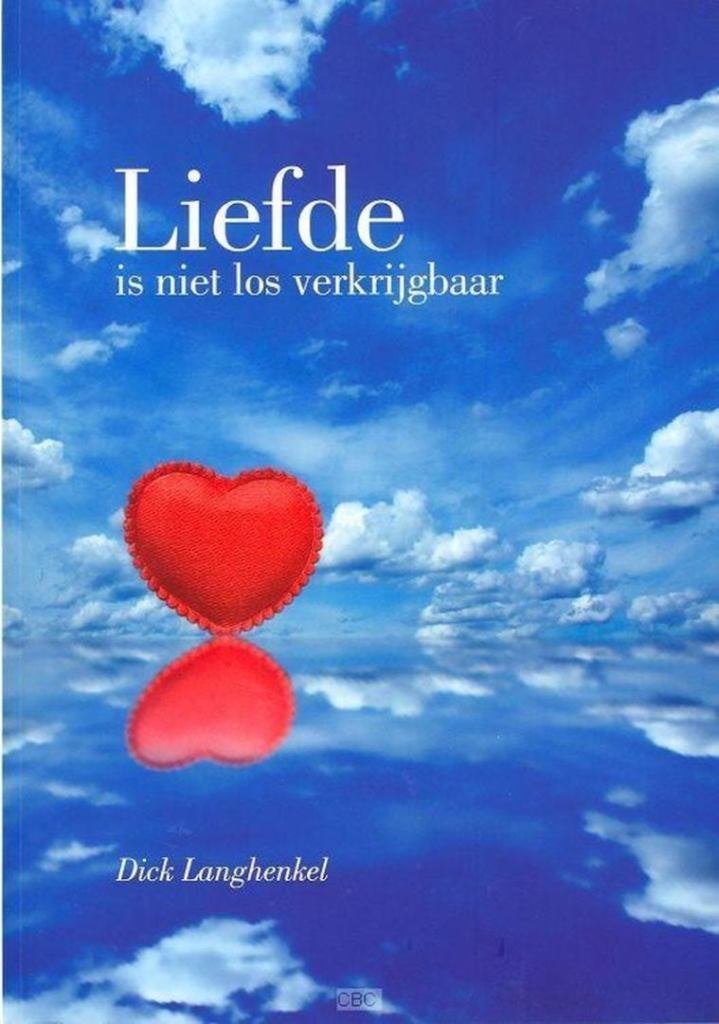 Dick Langhenkel Liefde is niet los verkrijgbaar, Ophalen of Verzenden, Nieuw, Spiritualiteit algemeen, Overige typen