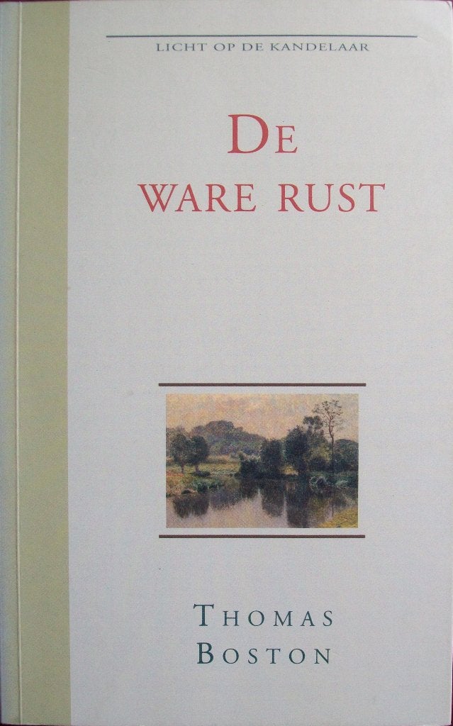 ds. Thomas Boston - De ware rust, Ophalen of Verzenden, Gelezen, Christendom | Protestants