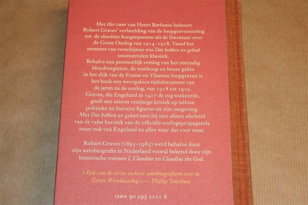 Dat Hebben We Gehad — Robert Graves — Relaas WO I, Boeken, Ophalen of Verzenden, Tweede Wereldoorlog, Gelezen, Overige onderwerpen