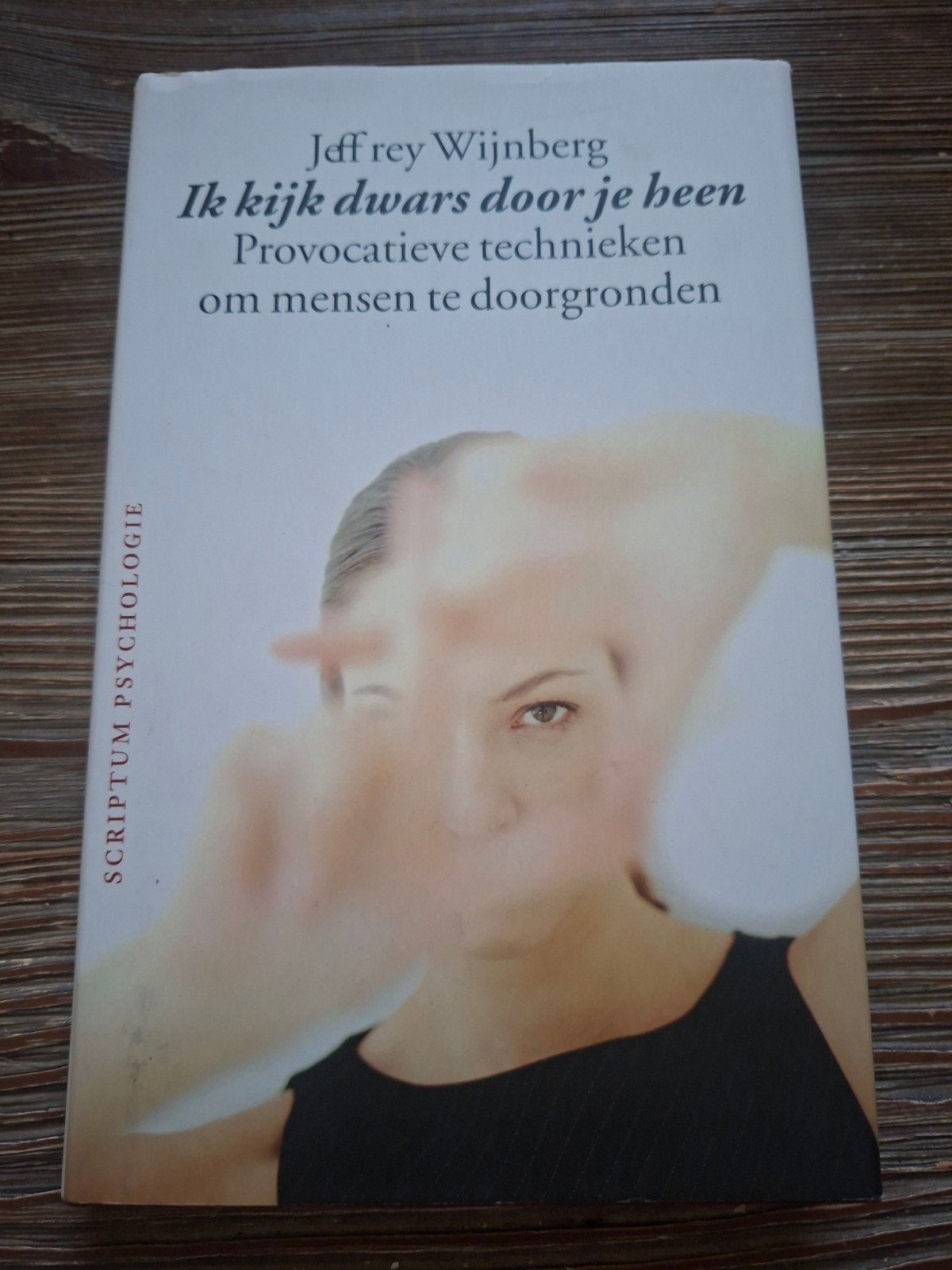Ik kijk dwars door je heen - Jeff rey Wijnberg, Ophalen of Verzenden