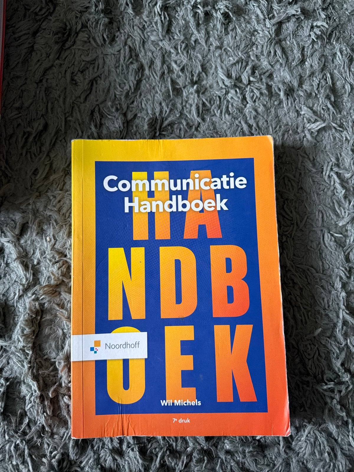 Communicatie Handboek - Wil Michels (7e druk), Ophalen of Verzenden, Gamma, Zo goed als nieuw, LBO