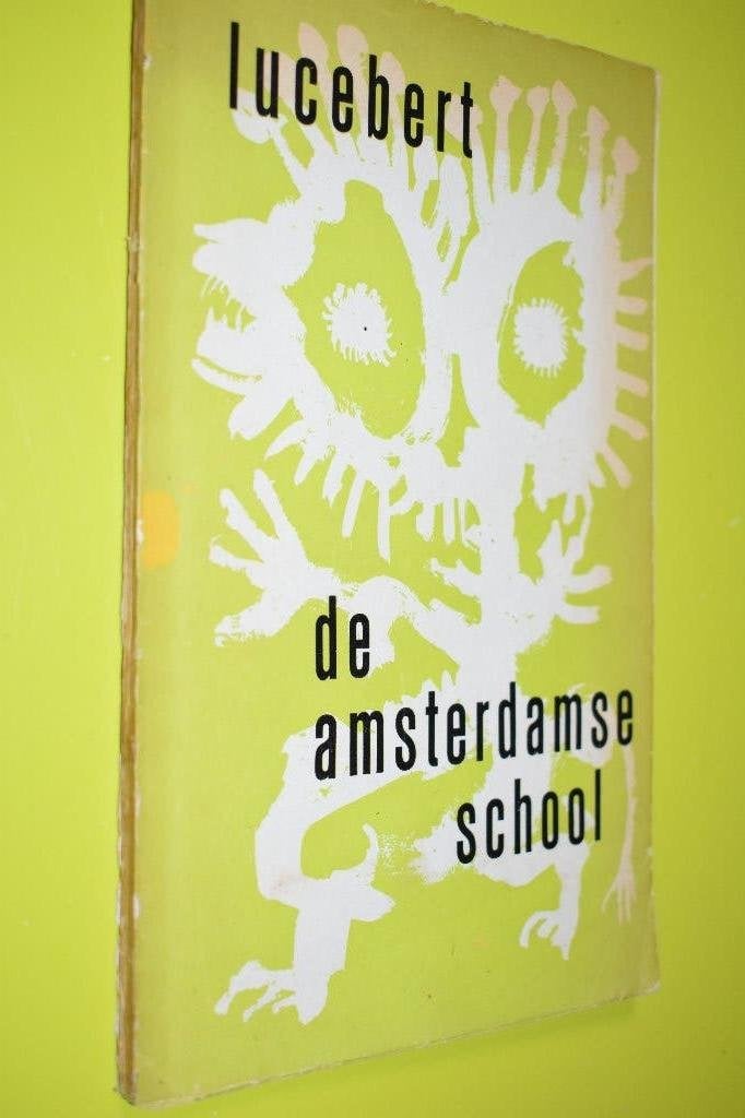 Lucibert - De Amsterdamse School 1e druk- 1952-, Gelezen, Lucibert, Ophalen of Verzenden, Eén auteur