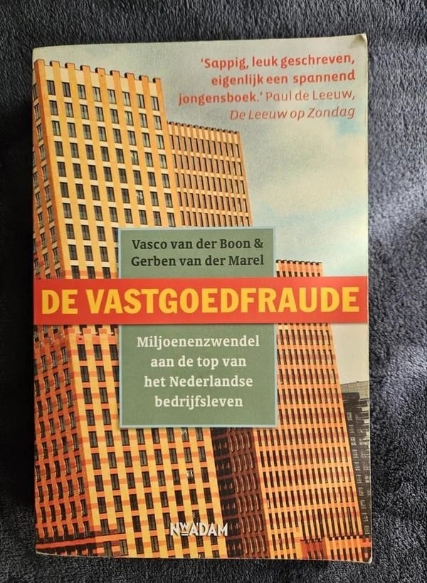 Vasco van der Boon &Gerben van der Marel - De vastgoedfraude, Europa, Ophalen of Verzenden, Gerben van der Marel; Vasco van der Boon