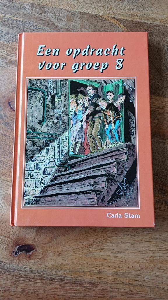 Een opdracht voor groep 8 - Carla Stam, Ophalen of Verzenden, Zo goed als nieuw, Carla Stam, Fictie algemeen