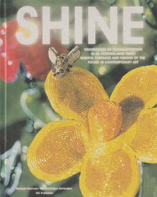 Shine - Museum Boijmans van Beuningen, Ophalen of Verzenden, Zo goed als nieuw, Overige onderwerpen