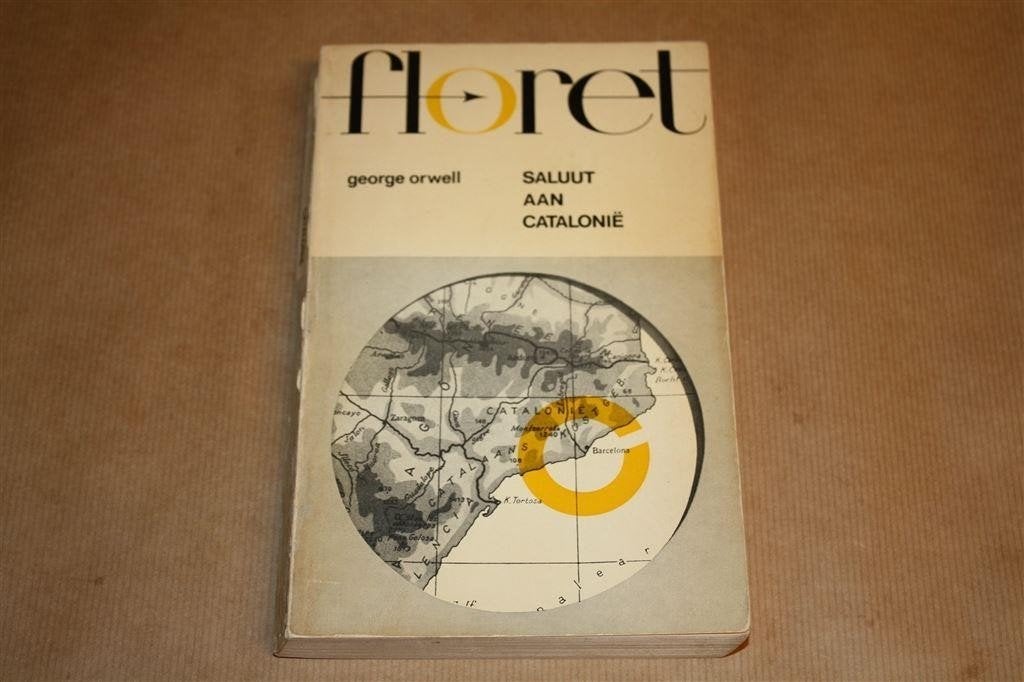 Saluut aan Catalonië. George Orwell. 1e Ned. druk 1964., Ophalen of Verzenden, Gelezen