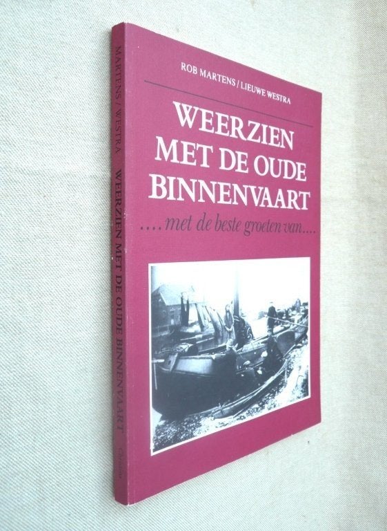 Weerzien met de oude binnenvaart foto - ansichtkaartenboek, Ophalen of Verzenden, Zo goed als nieuw, Motorboot of Zeilboot, Boek of Tijdschrift
