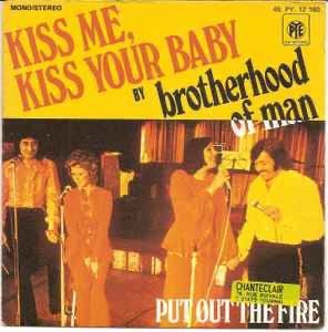 Brotherhood Of Man – Kiss Me, Kiss Your Baby / VG+ /  7-9, Ophalen of Verzenden, Zo goed als nieuw, Overige formaten