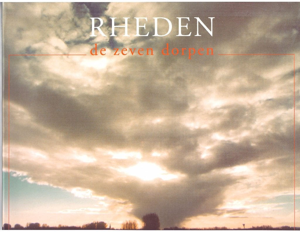 Rheden, De zeven dorpen., Boeken, Ophalen of Verzenden, 20e eeuw of later, Zo goed als nieuw, Luuk van der Lee
