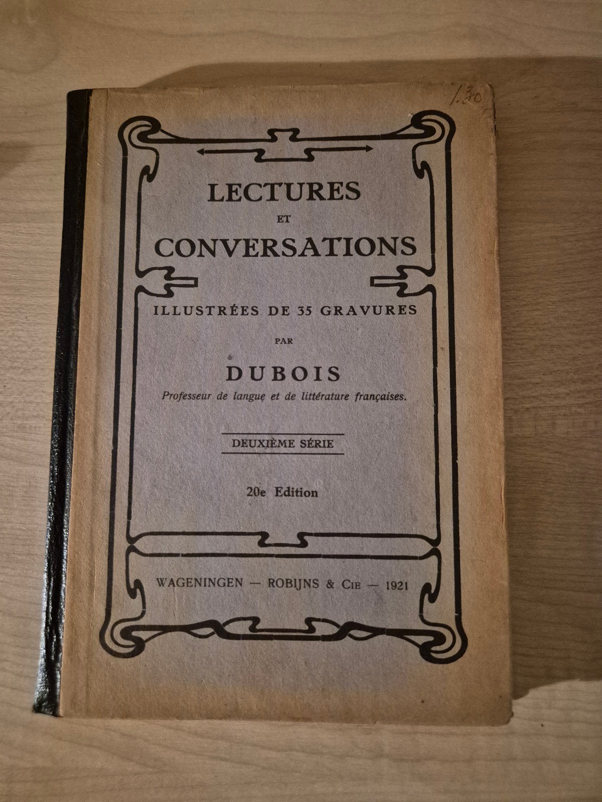 Antiek Schoolboek Frans: "Lectures et Conversations" (1921), Ophalen of Verzenden, Gelezen