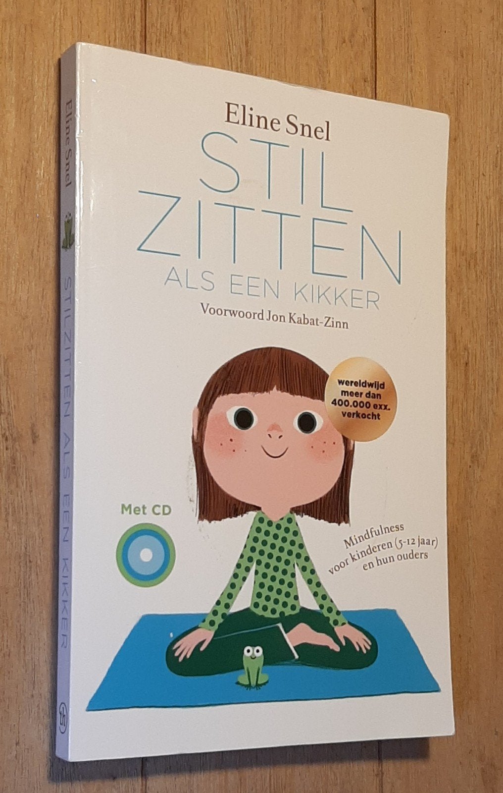 Stil zitten als een kikker. Eline Snel, Boeken, Ophalen of Verzenden