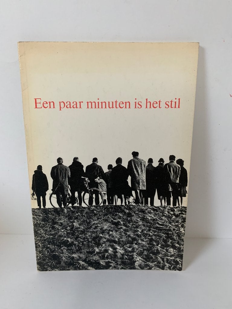 Een paar minuten is het stil Beelden van de oorlog