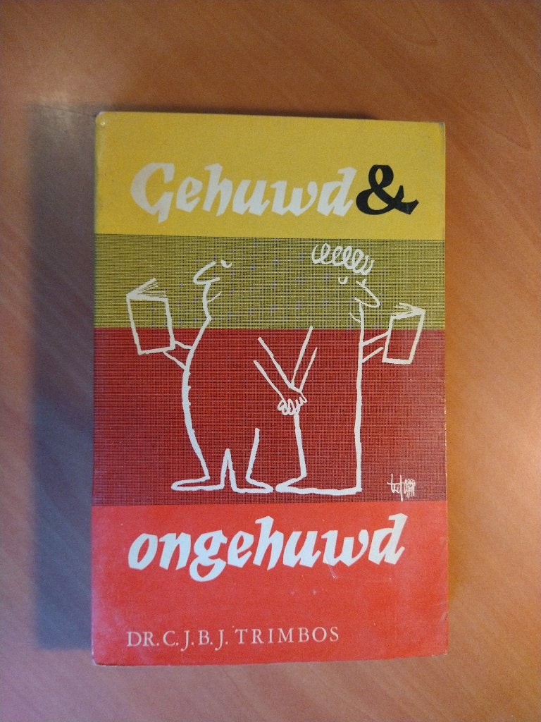Trimbos, dr. C.J.B.J. Gehuwd & ongehuwd, Boeken, Ophalen of Verzenden, Gelezen