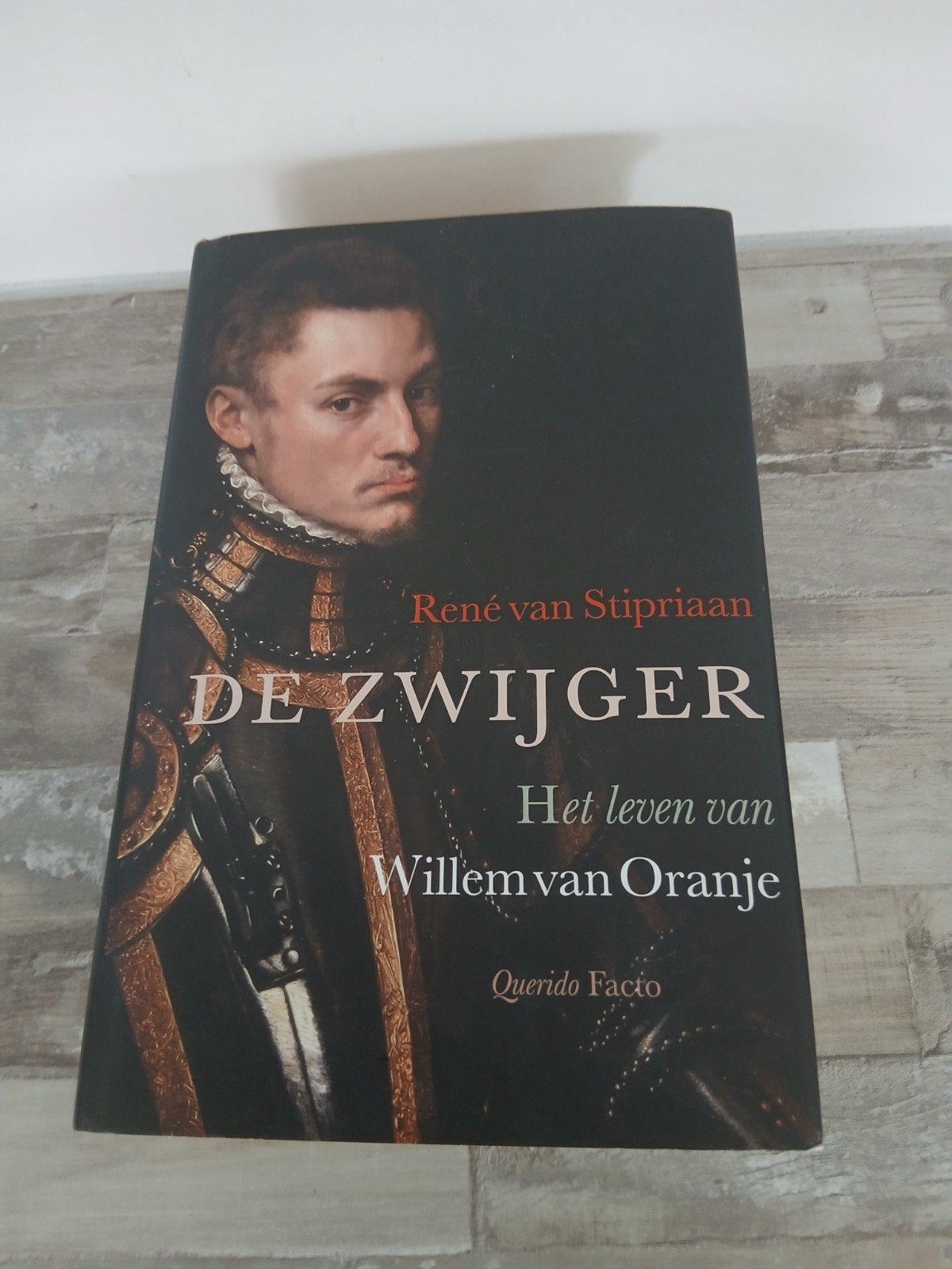 De Zwijger: Het leven van Willem van Oranje, Boeken, Ophalen of Verzenden, Zo goed als nieuw, René van Stipriaan, Overige