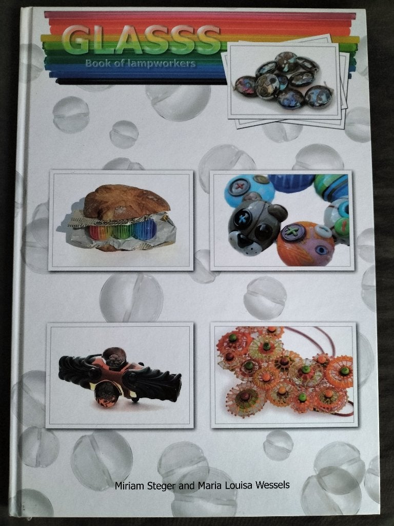 Glasss / Book of Lampworkers, Boeken, Ophalen of Verzenden, Zo goed als nieuw, Miriam Steger, Maria Louisa Wessels
