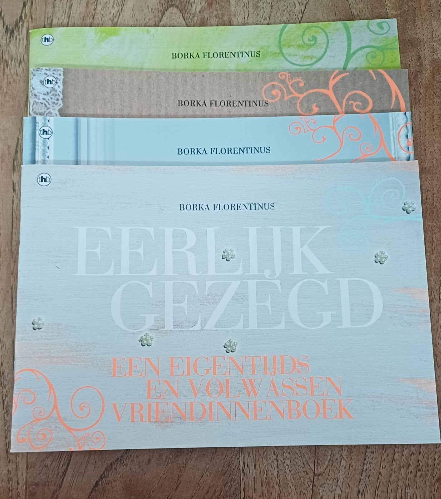 Eerlijk Gezegd Vriendinnenboek - Borka Florentinus, Ophalen of Verzenden, Zo goed als nieuw, Borka Florentinus