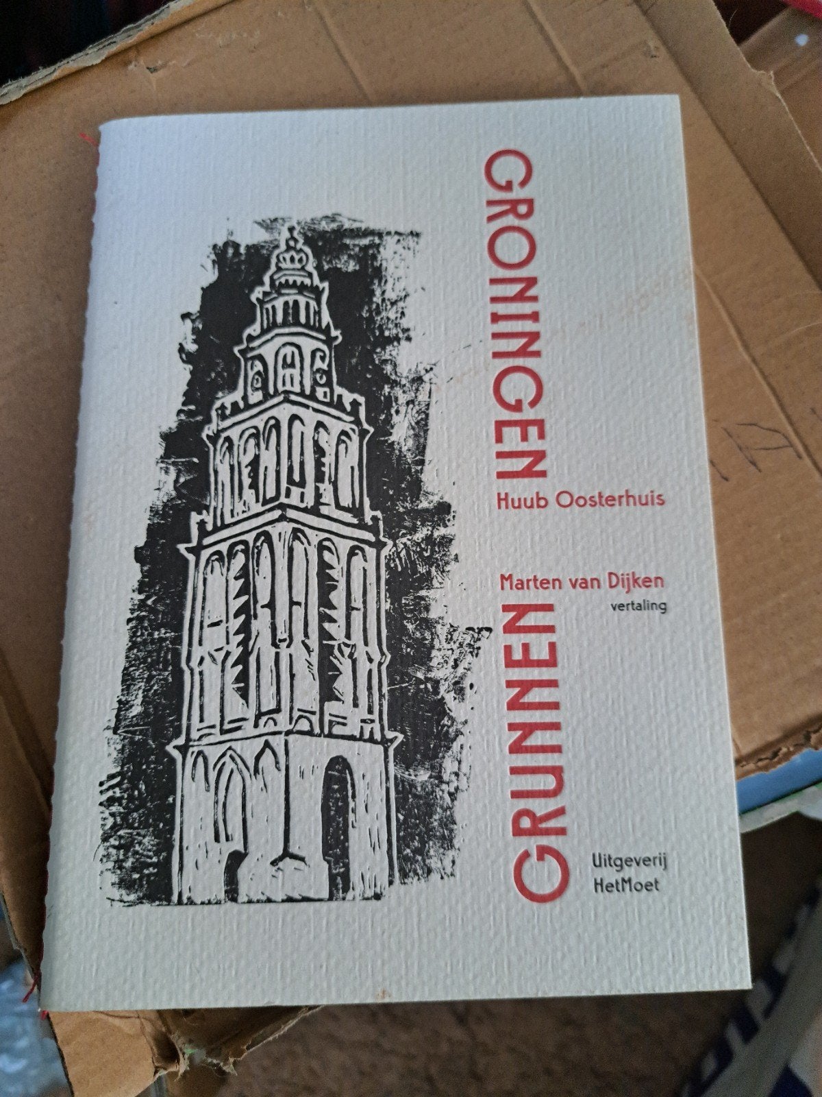 Groningen / Grunnen - Huub Oosterhuis (Uitgeverij HetMoet), Ophalen of Verzenden, Zo goed als nieuw, Huub Oosterhuis