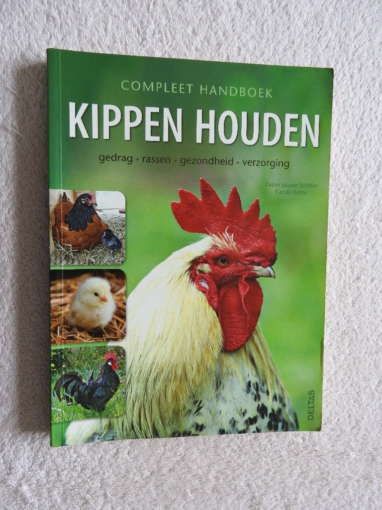 Kippen houden - Compleet handboek - Gedrag Rassen Verzorging, Boeken, Ophalen of Verzenden, Zo goed als nieuw