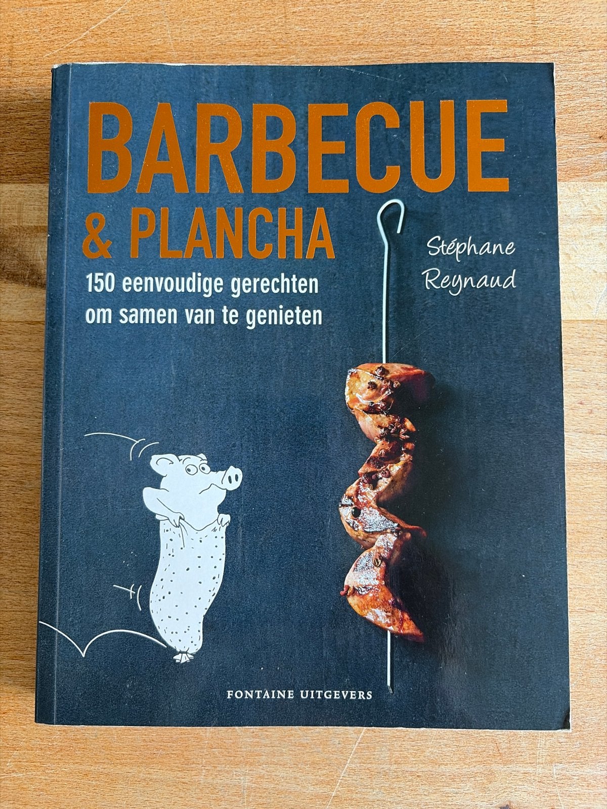 Barbecue & Plancha: 150 gerechten om samen van te genieten, Ophalen, Zo goed als nieuw, Overige gebieden, Voorgerechten en Soepen